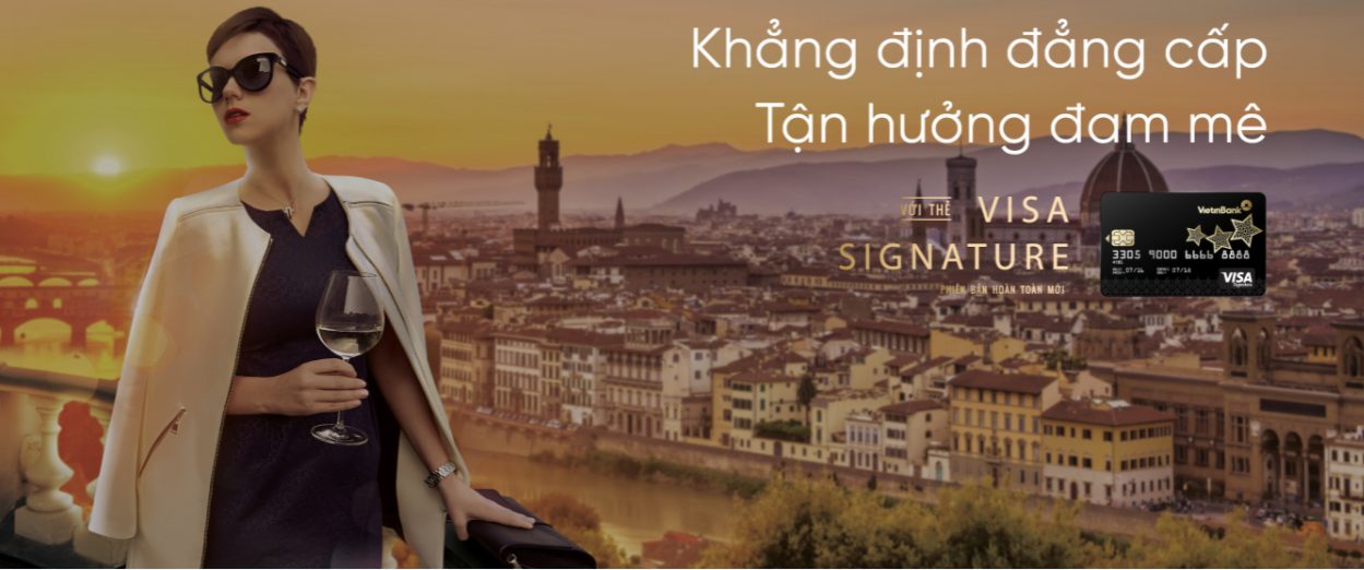 Khẳng định đẳng cấp Tận hưởng đam mê với thẻ VISA SIGNATURE